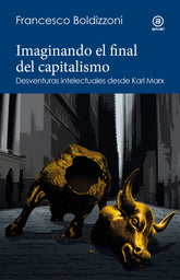 IMAGINANDO EL FINAL DEL CAPITALISMO - 9788446053149